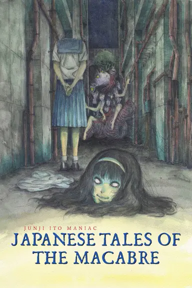 Poster von Junji Ito Maniac: Japanese Tales of the Macabre