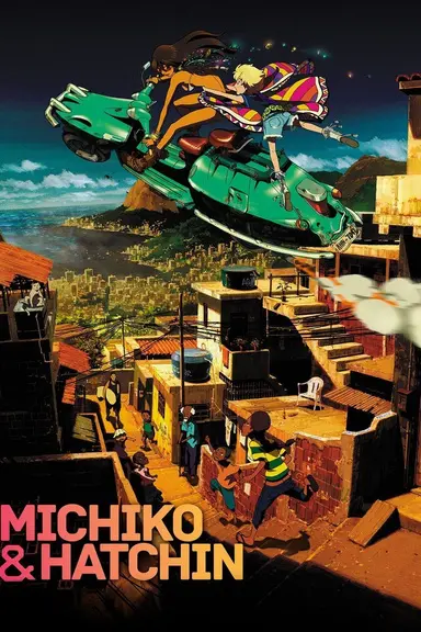 Poster von Michiko & Hatchin