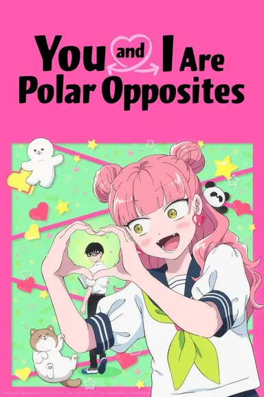 Poster von You and I Are Polar Opposites