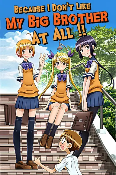 Poster von I Don't Like You At All, Big Brother!!