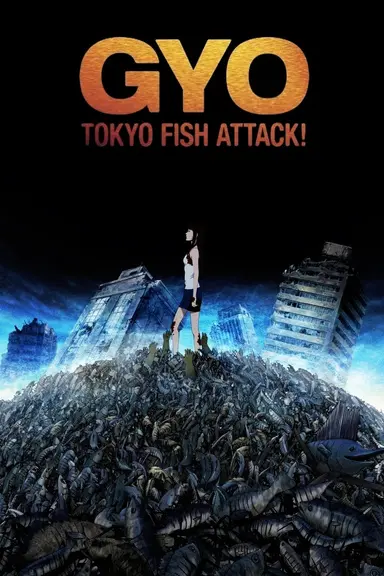 Poster von Gyo: Tokyo Fish Attack!